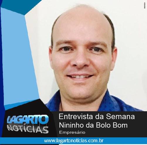 Nininho fala da possibilidade de disputar o cargo de Prefeito, em Lagarto